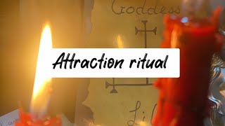 Love/attraction  spell and the candle meaning in this specific ritual