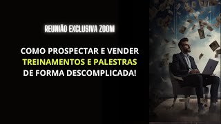 Como prospectar e vender treinamentos e palestras