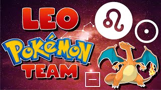 LEO Pokemon Team! - Pokemon Zodiac and Astrology