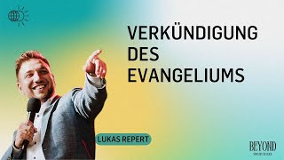 ICF Berlin Livestream | Verkündigung des Evangeliums I Lukas Repert