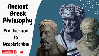 Introduction to Ancient Greek Philosophy | Pre-Socratic to Neoplatonism | @Philosophical_Sage