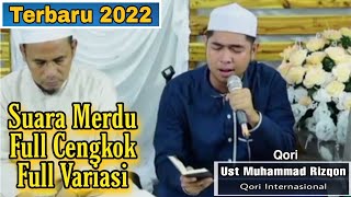 Qori Muhammad Rizqon || Qori Internasional || Full Variasi Audi Jernih