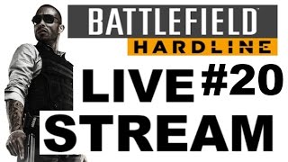 Battlefield Hardline Live Stream #20: CQ/BM/TDM (Face Cam / Live Chat)