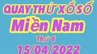 Quay thử kết quả xổ số Miền Nam hôm nay 15/04/2022 - Hồng Thảo Vlog