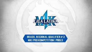 Brasil Regional Qualifier #2 | MK1 Pro Kompetition | Pools