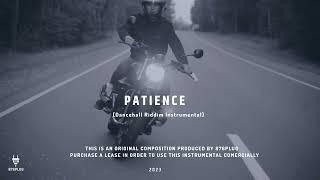 "Patience" Dancehall Riddim Instrumental 2023