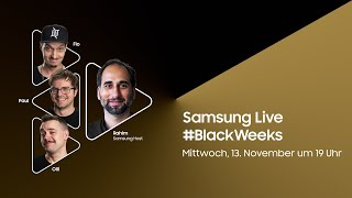 Samsung Live #BlackWeeks ​