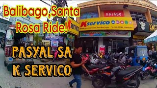 Balibago Santa Rosa  motovlog  || pasyal  sa K Servico...@mairomotourvlog1976