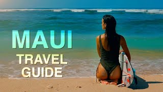 The Ultimate Maui Travel Guide | How To Enjoy Maui