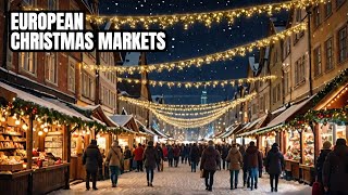 Top 5 Must Visit European Christmas Markets in 2024