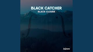 Black Catcher (From "Black Clover") (String Quartet)