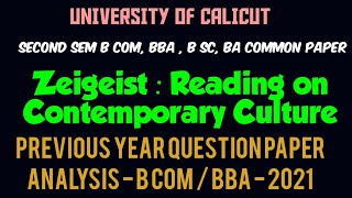 CALICUT UNIVERSITY SECOND SEM B.COM /BBA/ BSC/BA COMMON ZEIGEIST :READING ON CONTEMPORARY CULTURE