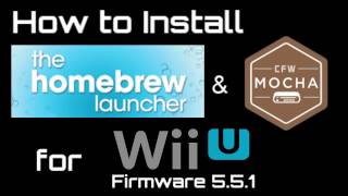 How to Soft-Mod WiiU - Pt 1 - Install: Mocha CFW & Homebrew Launcher Channel *5.5.1 ONLY*