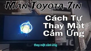 Màn Cảm Ứng Cách Thay Cho Màn Android Cực Dễ Cho Anh Em @ancuongauto