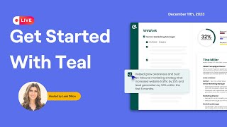 Get Started with Teal - Teal Webinar - December 11 2023