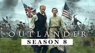 Outlander Season 8 Trailer, Release Date & Plot Details