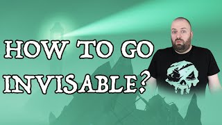 How To Go Invisible?