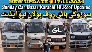 Sunday Car Market | SUZUKI HI,ROOF BOLAN price update | 17:11:24 @Ahsanshah705