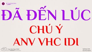 PHẦN 1 || ANV VHC ĐÃ ĐẾN LÚC CHÚ Ý CHO QUÝ I & II/2024