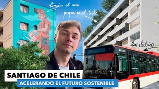 Así es como Santiago de Chile está acelerando el futuro