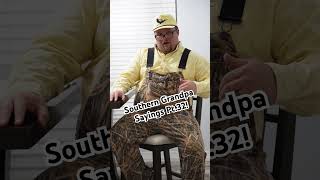 Southern Grandpa Sayings Pt.32! #foryou #comedy #funny #foryourpage #fyp #funnyvideo #funnyvideos