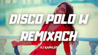 DISCO POLO 2022 | ✪ WAKACJE MIX ✪ | ✪ SKŁADANKA DISCO POLO 2021 ✪ | ♫ NOWOŚCI 2022 ♫ @DJ KAMILOS