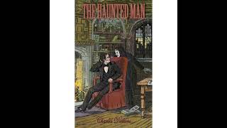 HAUNTED MAN & THE GHOST'S BARGAIN BBC RADIO CHRISTMAS PROGRAM CHARLES DICKENS