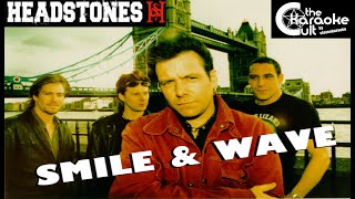 Headstones - Smile & Wave - SOKC-0067 (KARAOKE)