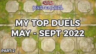 My Top Duels Master Duel Seasons 5-9 (May-Sept 2022) Part 2 - Lifepointaker