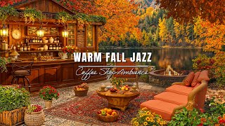 Stress Relief with Warm Jazz Music 🍂 Cozy Fall Coffee Shop Ambience ~ Relaxing Jazz Background Music