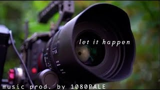 let it happen (music prod. by 1080PALE) #poetry #film #cinematic