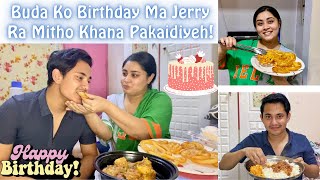 Buda Ko Birthday Celebration Vlog! Mitho Khana Ra First Time Jerry Pakayera Khuwayeh!