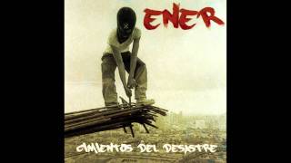 Ener - Desastre (con Camara)