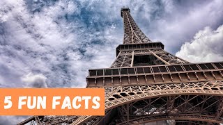 5 FUN FACTS ABOUT THE EIFFEL TOWER YOU DIDN'T KNOW