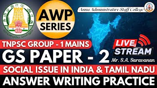 Mission AWP | GS Paper - 2 | Social Issues in India | Mr. S. A. Saravanan