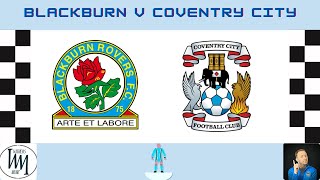 Blackburn v Coventry Song Review