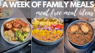 MEALS OF THE WEEK | FAMILY MEAL IDEAS | MEAT FREE MEAL IDEAS | FAMILY FOOD |