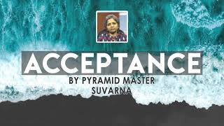 Acceptance By Pyramid Master Suvarna (Tamil)