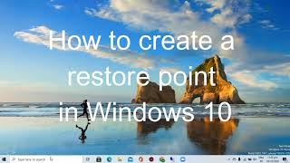 How to how to create a system restore point in Windows 10