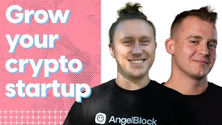 Strategies and Tools to Grow your Crypto Startup | AngelBlock