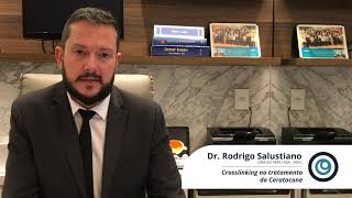 Crosslinking no tratamento do Ceratocone   Dr  Rodrigo Salustiano