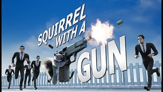 Squirrel With A Gun - Father in a Tank Boss Play Through