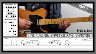 First Blues Guitar Solos #3 - Glass House (Part 3) (TAB)