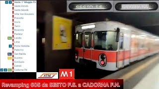 🚇Revamping 605 sulla linea 🔴 M1 da Sesto 1°Maggio FS a Cadorna FN