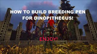 Ark Builds! HOW TO BUILD DINOPITHECUS BREEDING PEN! SHORTS! 15 FEMALE AT ONCE!