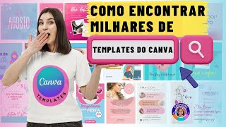 Como encontrar Milhares de Templates (Modelos) do Canva Grátis e Canva Pro com Nova opção Pesquisa