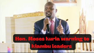 "Mutìkanyùme gìtìo onainyùì nimùjùì.Am still the senior most politician in this region " Moses kuria