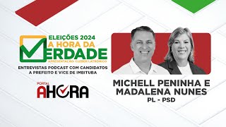 A HORA DA VERDADE - Michell Peninha e Madalena Nunes