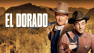 El Dorado (1966) Movie || John Wayne, Robert Mitchum, James Caan, ||updates Review and Facts