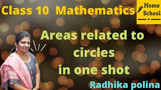 Areas related to circles in one shot class 10|Mathematics|NCERT/CBSE